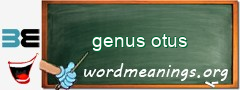 WordMeaning blackboard for genus otus